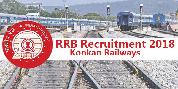 rrb-recruitment-2018-last-date-for-online-application-is-12th-may-for-various-posts-in-konkan-railways